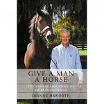 Give A Man A Horse Dianne Haworth
